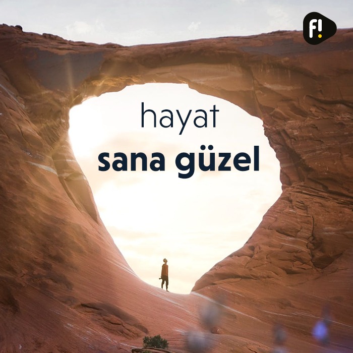 hayat sana guzel